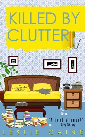 [A Domestic Bliss Mystery 04] • Killed by Clutter